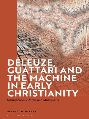 cover image of Deleuze, Guattari and the Machine in Early Christianity
